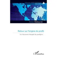 Editions L'Harmattan Retour sur l'origine du profit