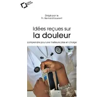 Cavalier Bleu Eds Idees recues sur la douleur