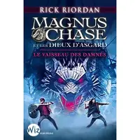 Albin Michel Magnus Chase et les dieux d'Asgard - tome 3