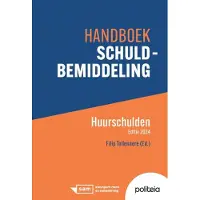 Borgerhoff & Lamberigts Handboek Schuldbemiddeling | Huurschulden (editie 2024) - Filip Tollenaere
