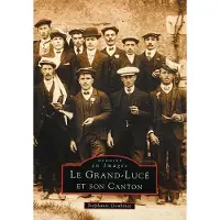 Nouvelles Editions Sutton Grand-Lucé et son canton (Le)