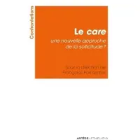 Lethielleux Le care : une nouvelle approche de la sollicitude ?