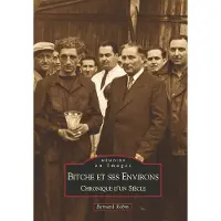 Nouvelles Editions Sutton Bitche et ses environs