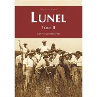 Nouvelles Editions Sutton Lunel - Tome II