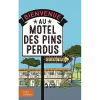 Libra Diffusio Bienvenue au motel des Pins perdus
