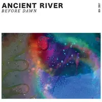 Coast2Coast Ancient River - Before Dawn [Vinyl Lp] Clear Vinyl, 140 Gram Vinyl, Digital Download