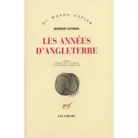 Gallimard Les années d'Angleterre