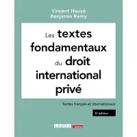 Lgdj Les textes fondamentaux du droit international privé