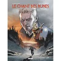 Glénat Le Chant des Runes - Tome 03