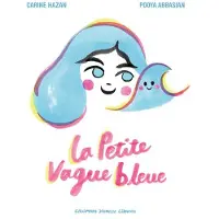 GALLIMARD JEUNESSE EDITION La petite vague bleue