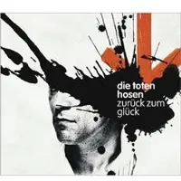Die Toten Hosen CD de - Zurück zum Glück - pour Indifférent - Standard - Taille Standard