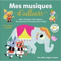 GALLIMARD JEUNESSE EDITION Mes musiques d'ailleurs