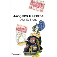 FLAMMARION Legs de Freud - Jacques Derrida