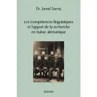 Edilivre-Aparis Les compétences linguistiques et l’apport de la recherche en suisse alémanique