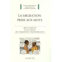 Cavalier Bleu Eds Migration prise aux mots (la)
