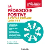 Dunod La pédagogie positive à l'école primaire