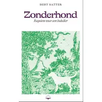De Bezige Bij Zonderhond - Bert Natter