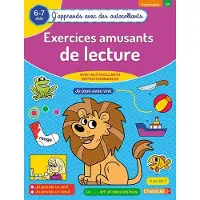 Chantecler Exercices amusants de lecture (6-7 a.) - (J'apprends avec des autocollants)