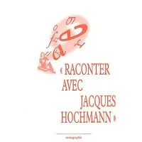 Georg Raconter avec Jacques Hochmann