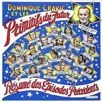 Coast2Coast Cravic,Dominique & Les Primitifs Du Futur - Resume Des Episodes Precedents [Vinyl Lp] 2 Pack