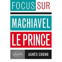 Ellipses Machiavel, Le Prince