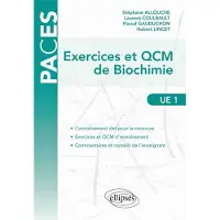 Ellipses Exercices et QCM de Biochimie