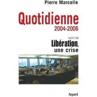 Fayard Quotidienne 2004-2006