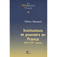PICARD Institutions et pouvoir en France (XIe-XVe siècle)