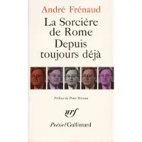 Gallimard La Sorcière de Rome/Depuis toujours déjà