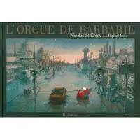 Futuropolis L'Orgue de Barbarie
