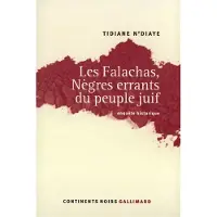 Gallimard Les Falachas, Nègres errants du peuple juif
