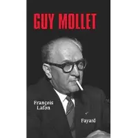 Fayard Guy Mollet