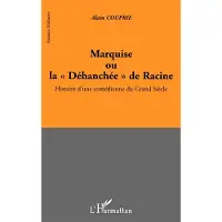 Editions L'Harmattan Marquise ou la Déhanchée de Racine