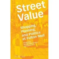 Princeton Street Value Planning and Politics at Fulton /anglais