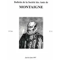 Classiques Garnier Bulletin de la Société des amis de Montaigne. VIII, 1997-1 n° 5-6