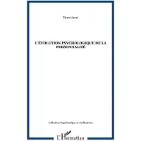Editions L'Harmattan L'évolution psychologique de la personnalité
