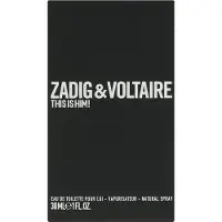 Zadig & Voltaire This Is Him! Eau de Toilette 30 ml