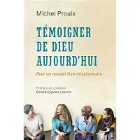 Mediaspaul Qc Temoigner de dieu aujourd'hui