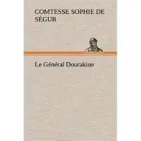Tredition Le Général Dourakine - Comtesse de Sophie Ségur