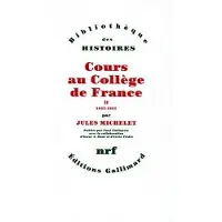 Gallimard Cours au Collège de France (1838-1851)