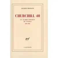 Gallimard Churchill 40 et autres sonnets de voyage