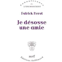 Gallimard Je désosse une amie