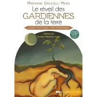 Courrier Du Livre Le réveil des gardiennes de la terre