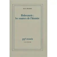 Gallimard Holocauste : les sources de l'histoire
