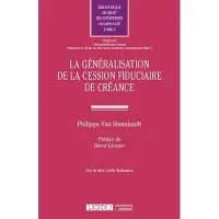 Lgdj La généralisation de la cession fiduciaire de créance