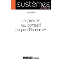 Lgdj Le proces au conseil de prud hommes