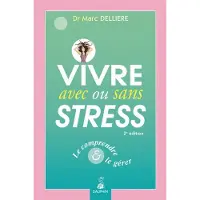 Dauphin Editions Du Vivre avec ou sans stress