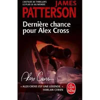 Lgf Dernière chance pour Alex Cross