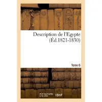 Hachette Description de l'Egypte Tome 6 (Éd.1821-1830)