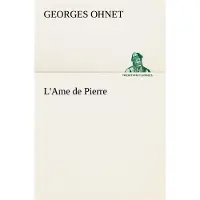 Tredition L'Ame de Pierre - Georges Ohnet
